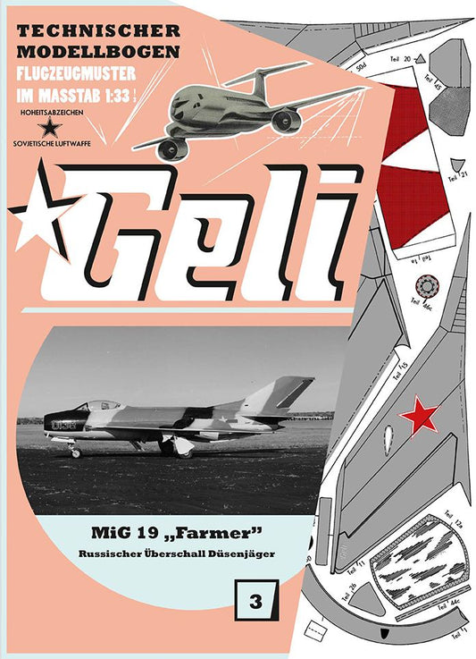 MiG 19 "Farmer"    leichtes Jagdflugzeug      Geli